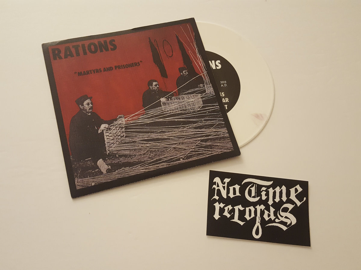 Rations - Martyrs and Prisoners 7"