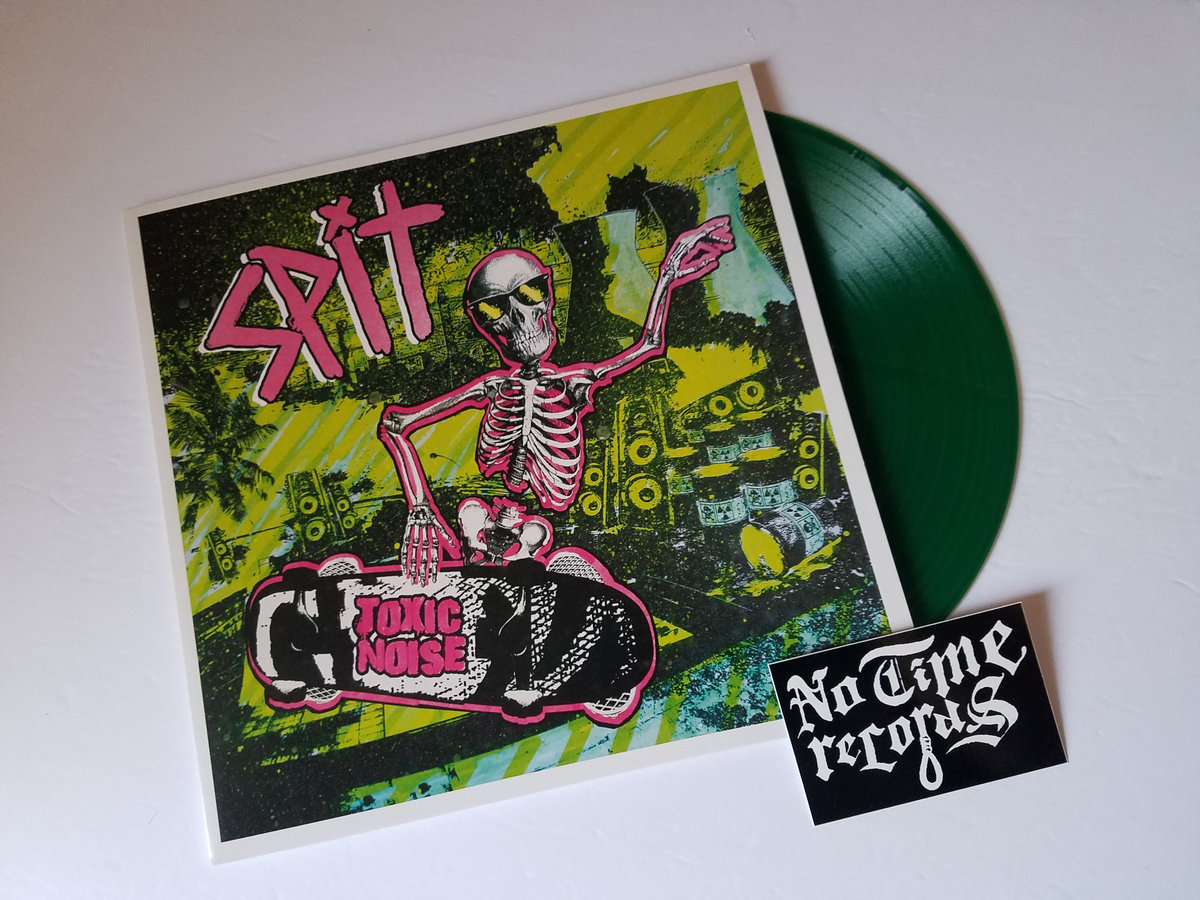 Spit - Toxic Noise 12"