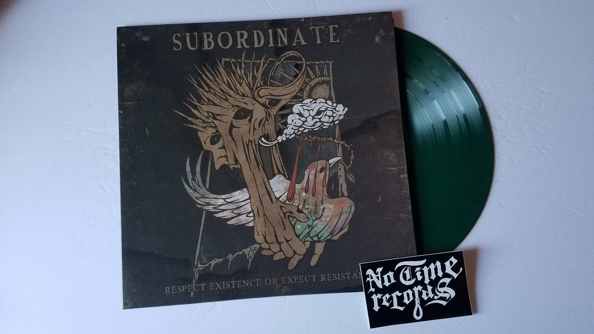 Subordinate - Respect Existence Or Expect Resistance 12"