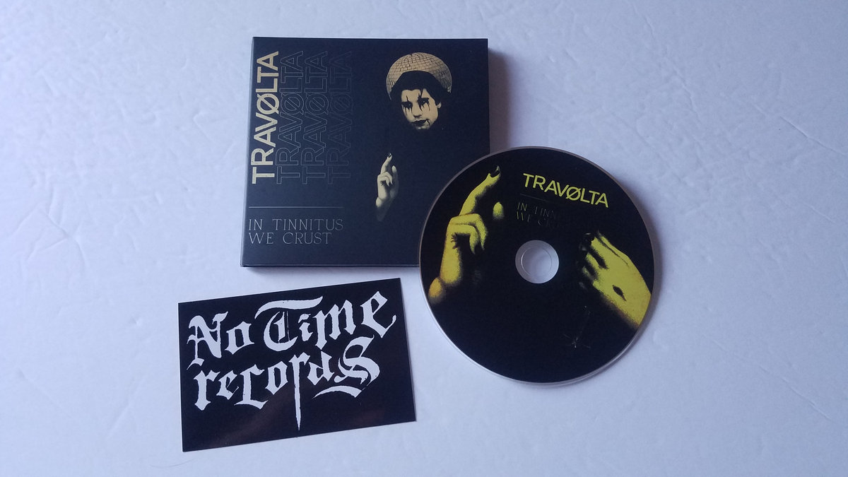 TRAVOLTA - IN TINNITUS WE CRUST CD