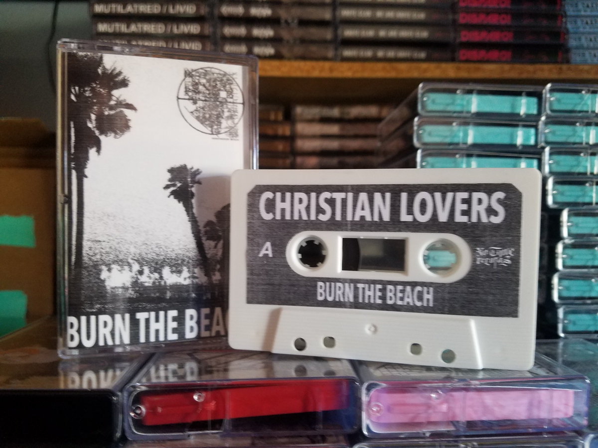 Christian Lovers - BURN THE BEACH Cassette
