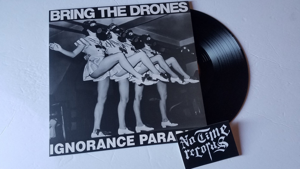 BRING THE DRONES - IGNORANCE PARADISE 12"