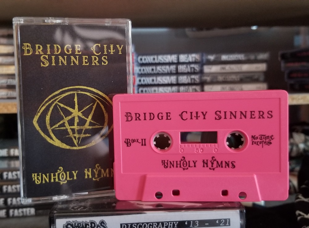 Bridge City Sinners - Unholy Hymns Cassette