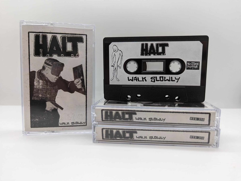 HALT - Walk Slowly Cassette (BLACK) - Click Image to Close