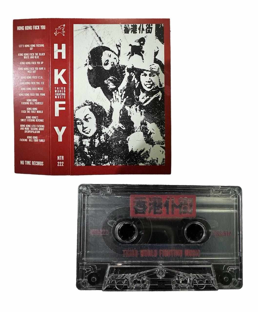 Hong Kong Fuck You - THIRD WORLD FIGHTING MUSIC Cassette