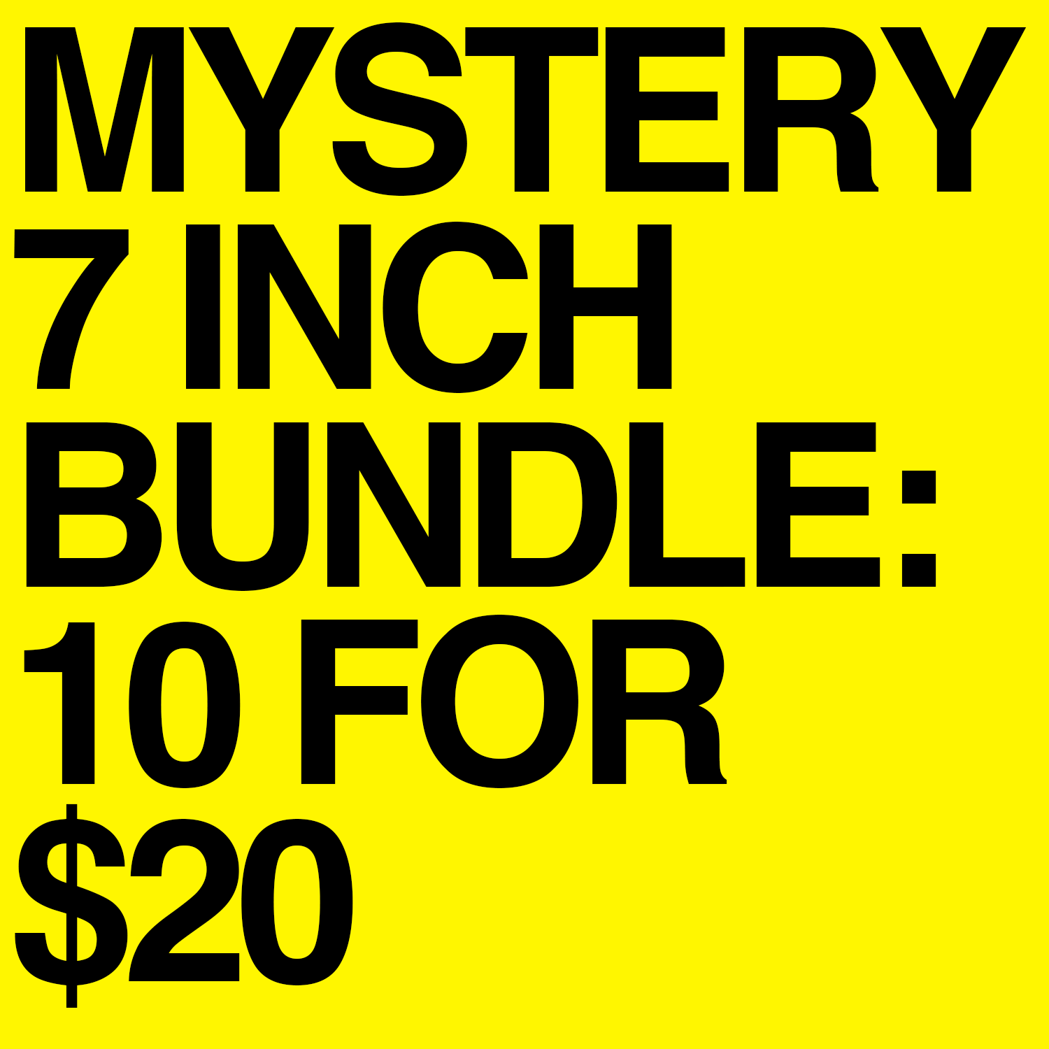 Mystery 7" Vinyl Bundle - 10 for $20