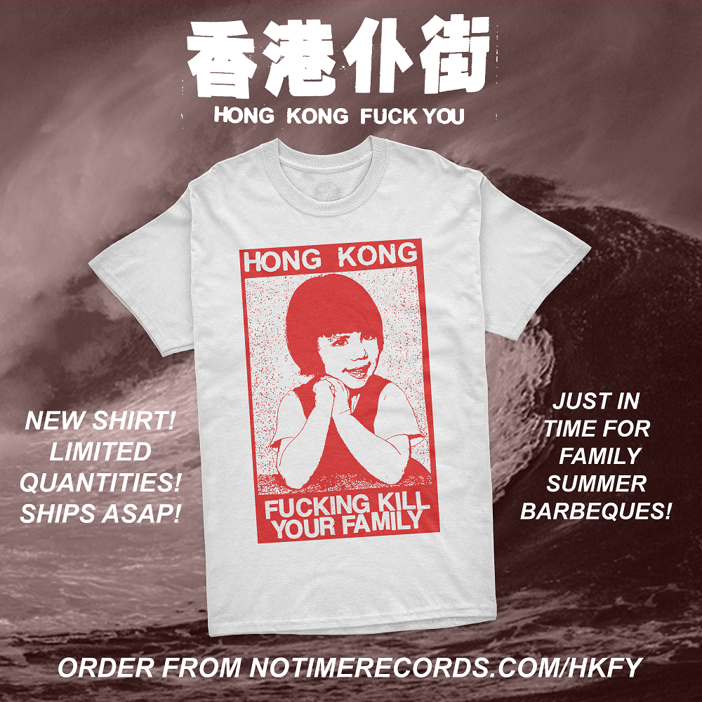 Hong Kong Fucking Kill Your Family Shirt