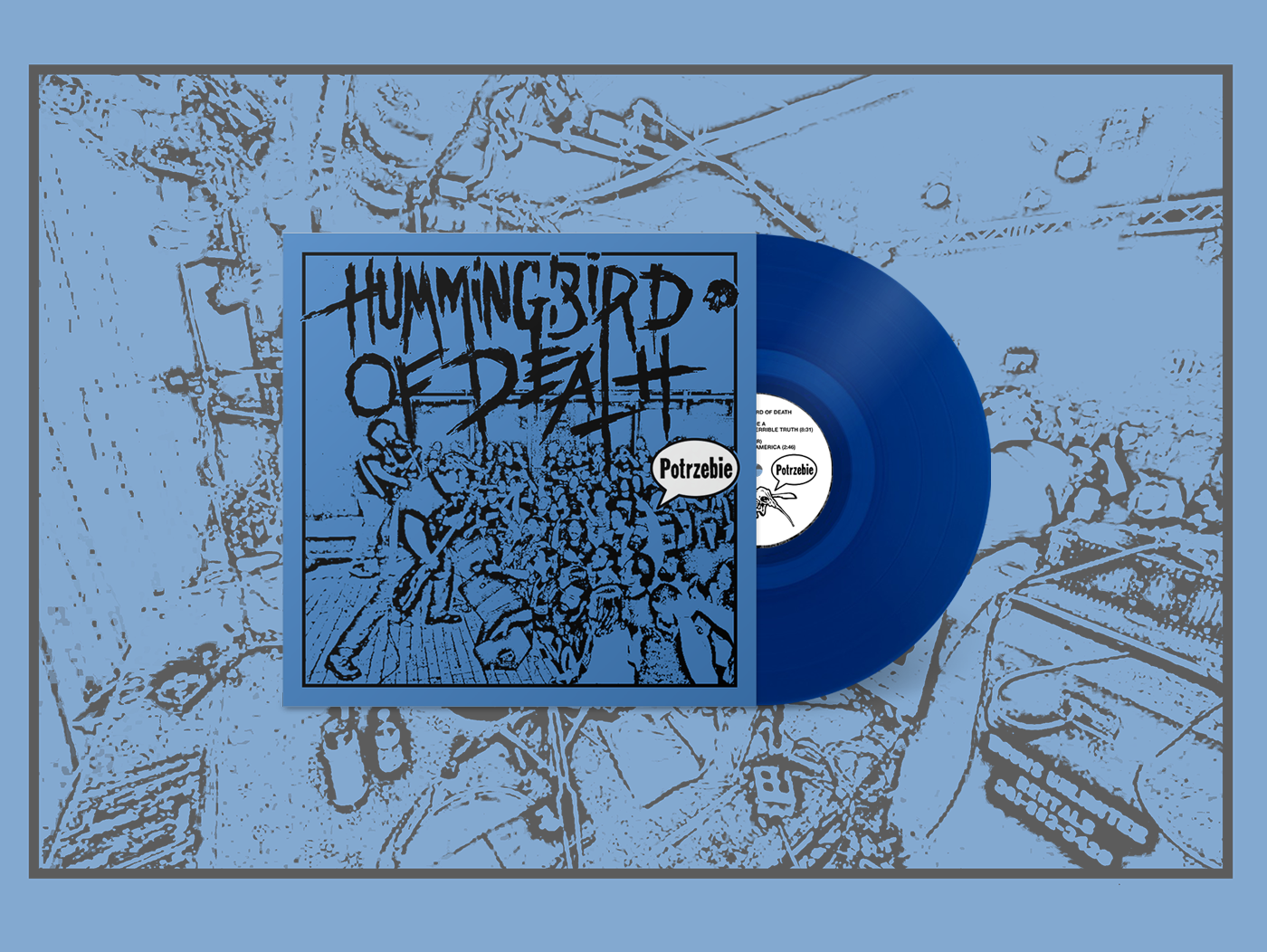 Hummingbird Of Death - Potrzebie 9" [BLUE]