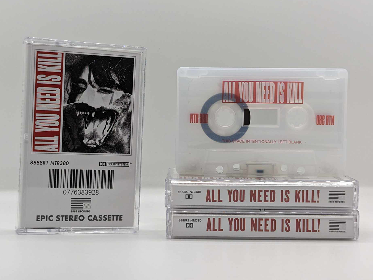 All You Need Is Kill! - S/T EP Cassette [FROSTED]