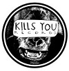 Kills You Records