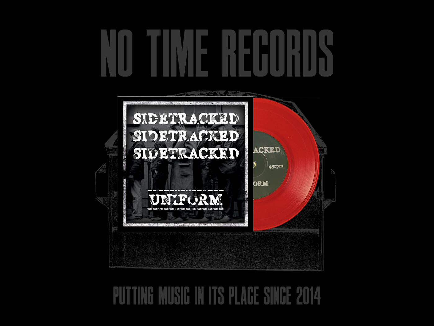 SIDETRACKED - Uniform 7"